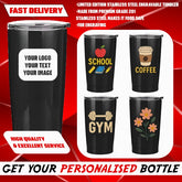 Personalised Custom Printed Mugs Stainless Steel School Gym Travel Tumbler